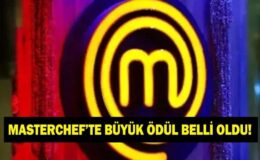 MasterChef All Star Altın Kupa’da büyük ödül belli oldu!